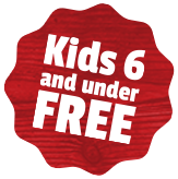 Kids 6 and under are Free